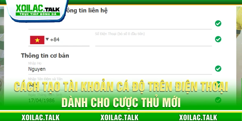 Cách tạo tài khoản cá độ trên điện thoại dành cho cược thủ mới
