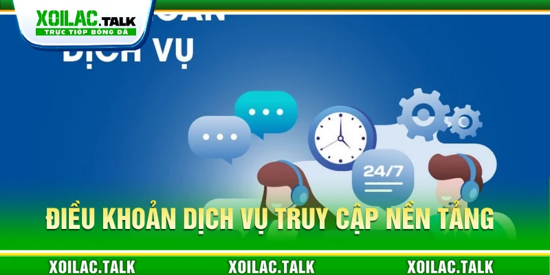 Điều khoản dịch vụ truy cập nền tảng