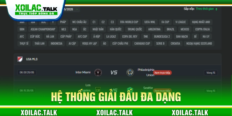 Hệ thống giải đấu được cung cấp tại Xoilac đa dạng