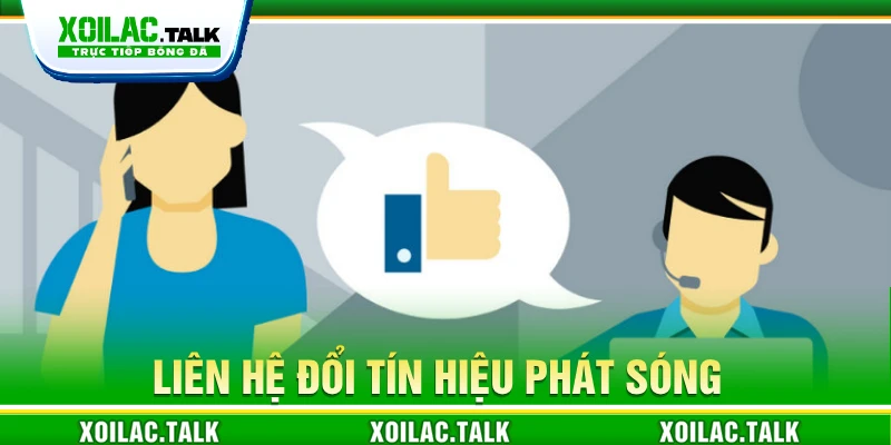 Liên hệ đổi tín hiệu phát sóng