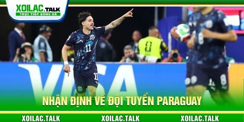 Nhận định về đội tuyển Paraguay Nhận định về đội tuyển Paraguay