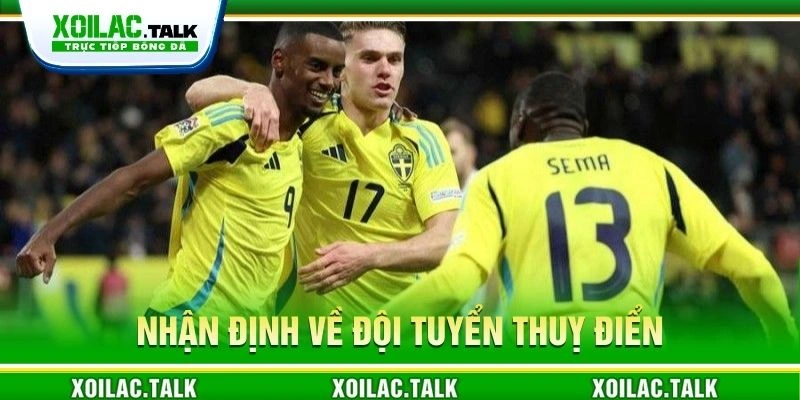 Nhận định về đội tuyển Thuỵ Điển Nhận định về đội tuyển Thuỵ Điển